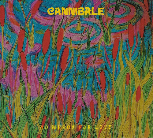 Cannibale No mercy for love cover