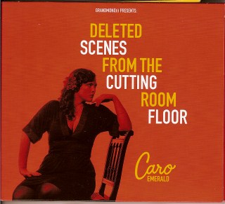 Caro Emeral Deleted scenes from the cutting room floor