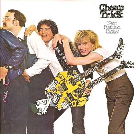 Cheap Trick Next position please