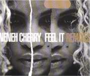 Neneh Cherry Feeil it remix