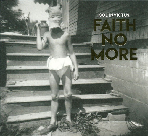 Faith No More Sol invictus