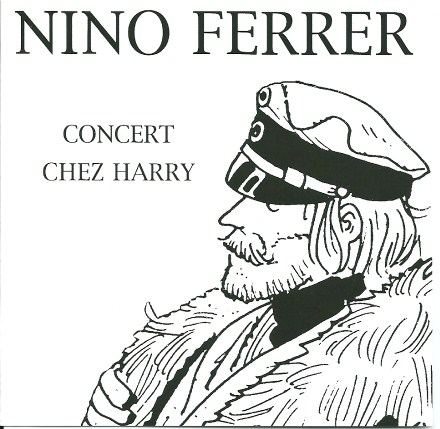 Nino Ferrer Concert chez Harry