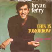 Brian Ferry This is tomorrow