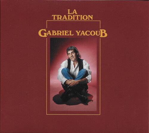 Gabriel Yacoub La Tradition CD