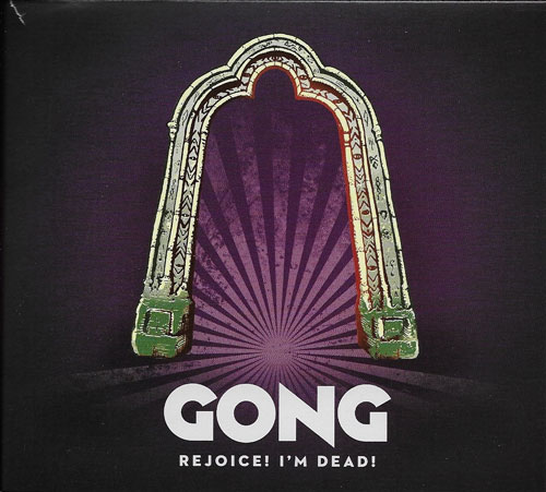 Gong rejoice I'm dead