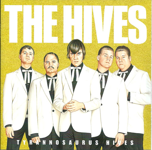 The Hives Tyrannosaurus hives