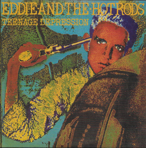 Eddie and The Hot Rods Teenage depression cover