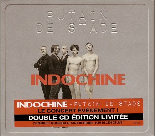 Indochine Putain de stade