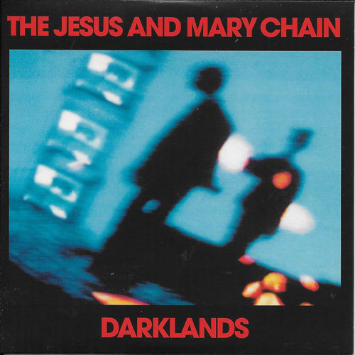 The Jesus and Mary Chain Darklands cover