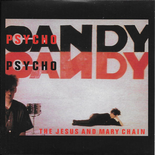 The Jesus and Mary Chain Psychocandy cover