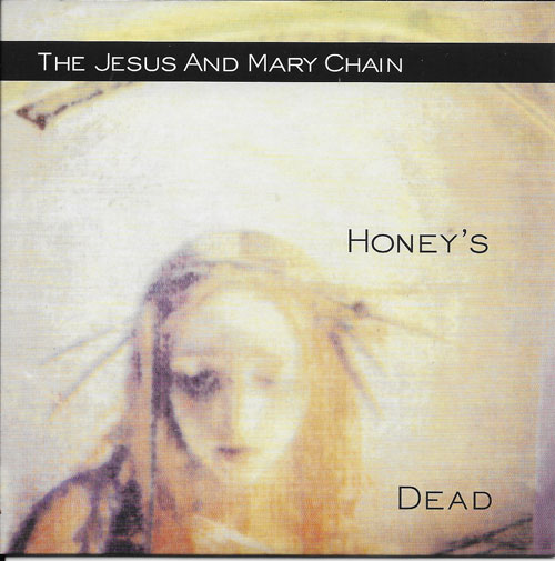 The Jesus and Mary Chain Honey's dead cover