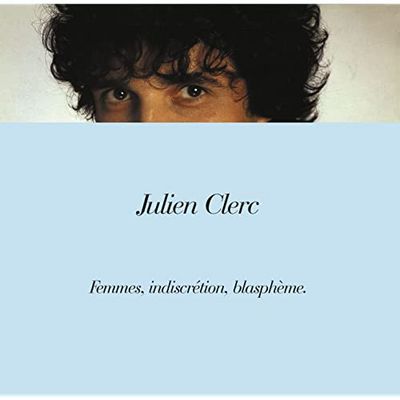 Julein Clerc Femmes , indiscrtion, blasphme cover