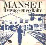 Grard Manset Il voyage en solitaire