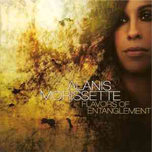 Alanis Morissette Flavors of entanglement