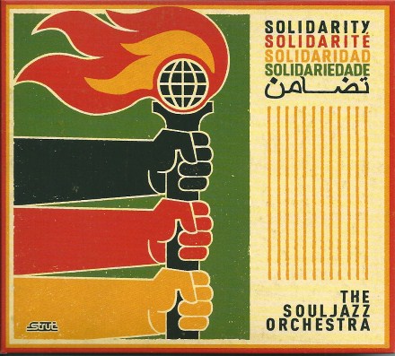 The Souljazz Orchestra - Solidarity