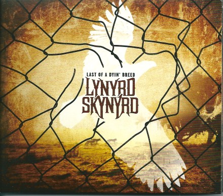 Lynyrd Skynyrd - Last of a dyin breed