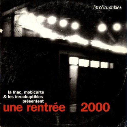 Compilation Les Inrockuptibles Une rentre 2000