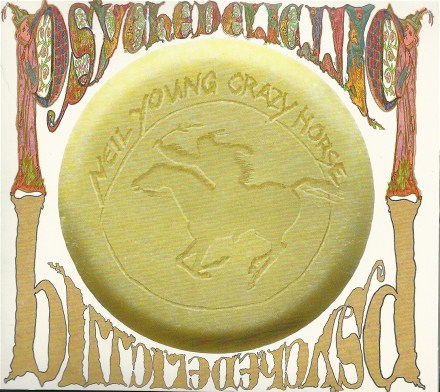 Neil Young with Crazy Horse  Psychedekic Pill