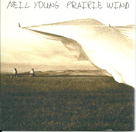 Neil Young Prairie wind