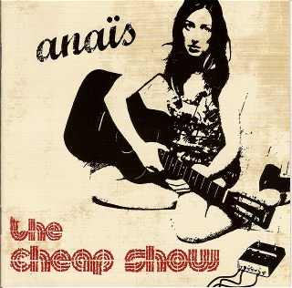 Anais The Cheap show