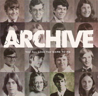 ARCHIVE - You all look the same to m