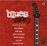 Blues story Vol 1 Les rois du blues