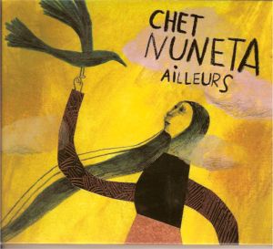 Chet Nuneta Ailleurs