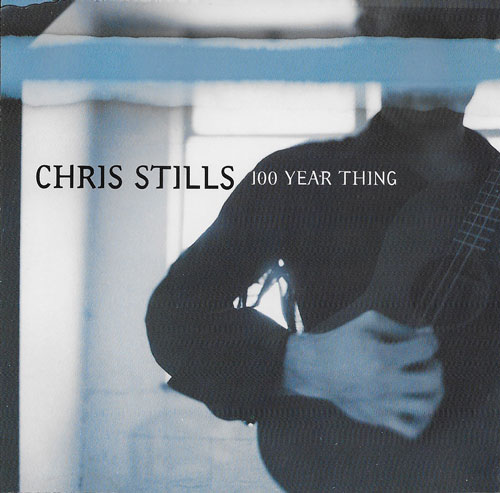 Chris Stills 100 year thing cover