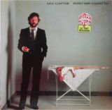 Eric Clapton - Money and Cigarettes