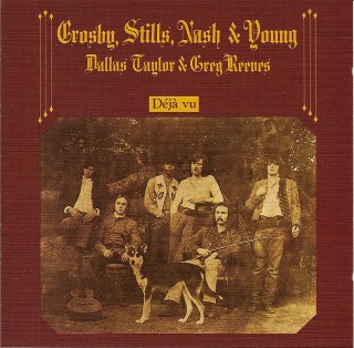 Crosby Stills Nash Young Dj vu