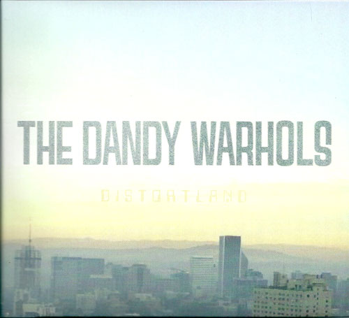 The Dandy Warhols Distorland