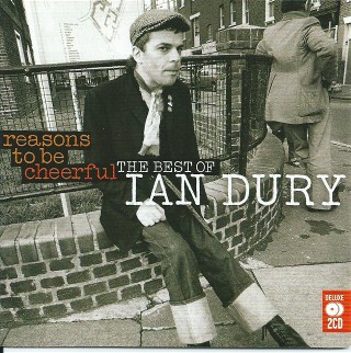 Ian Dury - Reasons to be cheerful - The best of