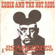 Eddie and The Hot Rods Do anything you wanna do