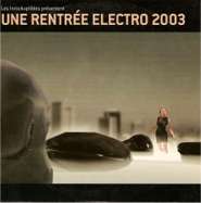 Une rentre lectro 2003