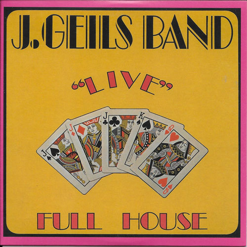 The J geils Band - Live - Full house