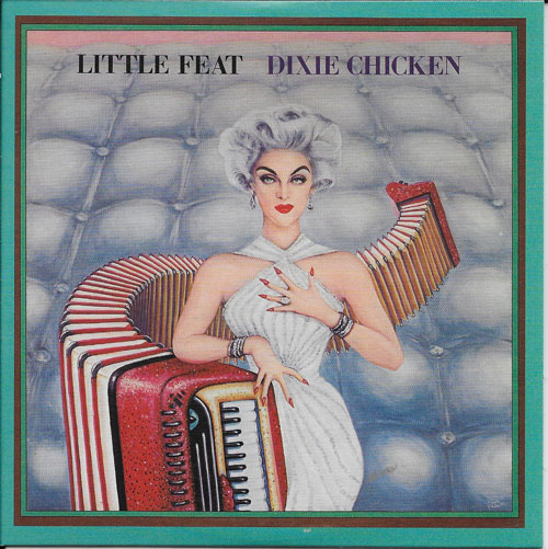 Little Feat Dixie chicken cover