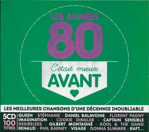 les annes 80 c'tait mieux avant compilation cover