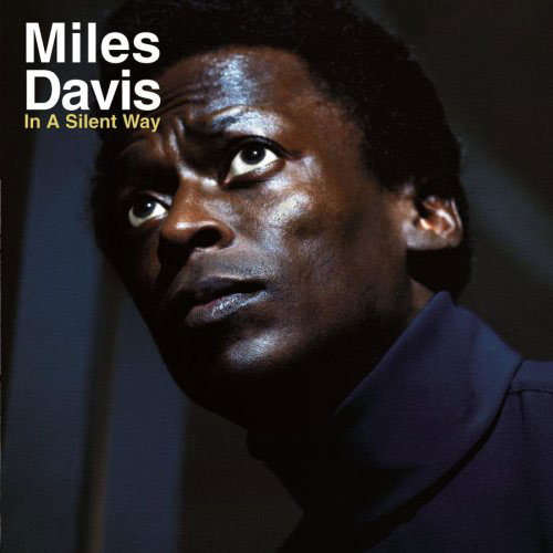 Miles Davis In a silent way