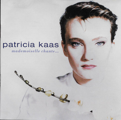 Patricia Kaas Mademoiselle chante ...