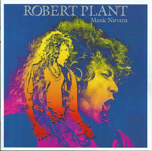 Robert Plant Manic Nirvana cover