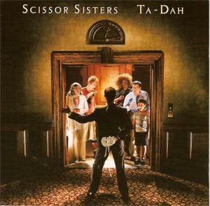 Scissor Sisters Ta-Dah