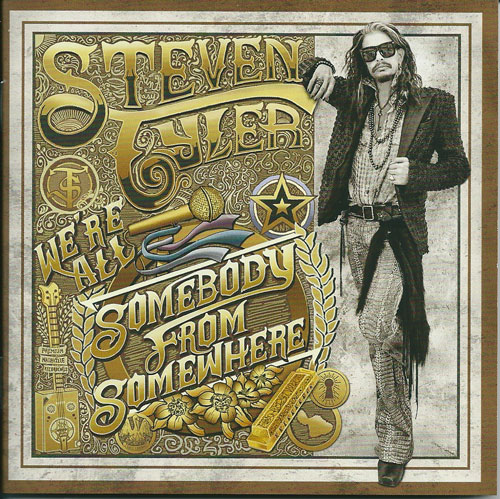 Steven Tyler we're all somebody from somewhere cover