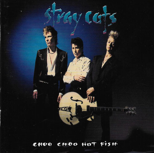 Stray Cats Choo choo hot fish cover