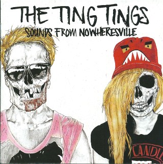 The Ting Tings Sounds from nowhersville