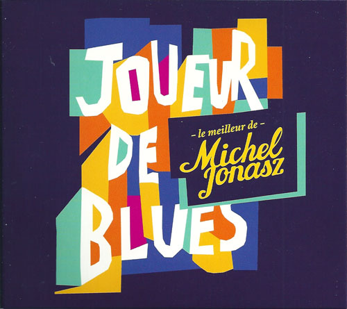 Michel Jonasz Joueur de blues le meilleur de