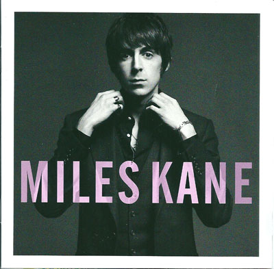 Miles Kane Colour of the trap