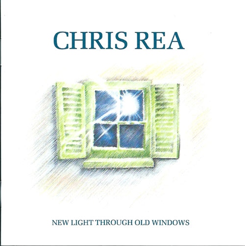 Chris Rea New light through old windows