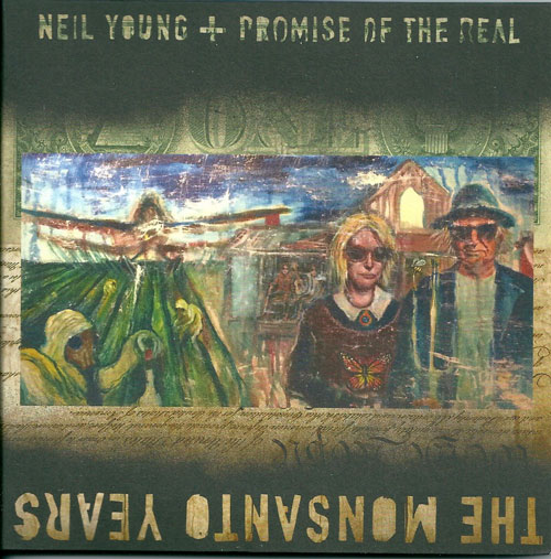 Neil Young The Mosanto years cover