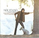 Neil Young - Everybody knows this is nowhere - 1969