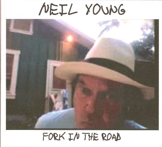 Neil Young Fork in the road